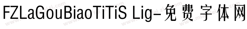 FZLaGouBiaoTiTiS Lig字体转换